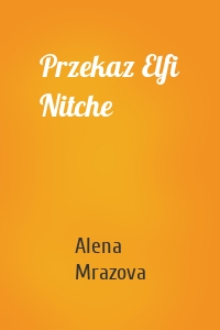 Przekaz Elfi Nitche