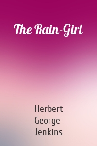 The Rain-Girl