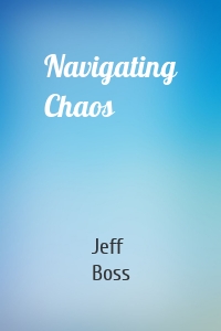 Navigating Chaos