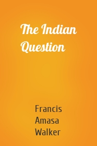 The Indian Question