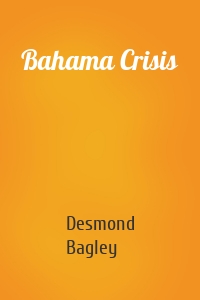 Bahama Crisis