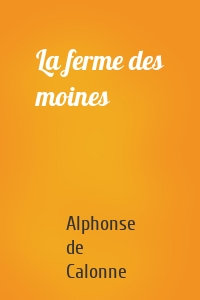 La ferme des moines
