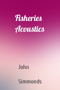 Fisheries Acoustics