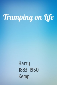 Tramping on Life