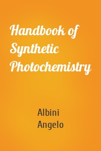 Handbook of Synthetic Photochemistry