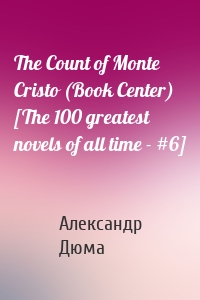 The Count of Monte Cristo (Book Center) [The 100 greatest novels of all time - #6]