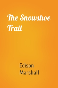 The Snowshoe Trail