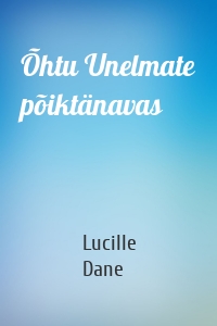 Õhtu Unelmate põiktänavas