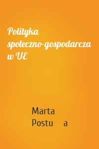 Polityka społeczno-gospodarcza w UE