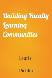 Building Faculty Learning Communities