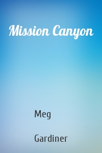 Mission Canyon