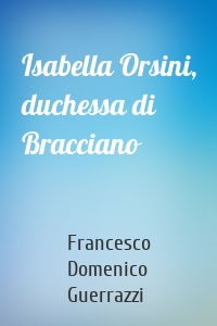 Isabella Orsini, duchessa di Bracciano