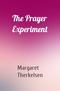 The Prayer Experiment