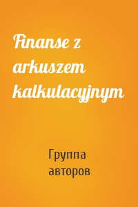 Finanse z arkuszem kalkulacyjnym