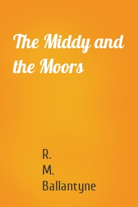 The Middy and the Moors