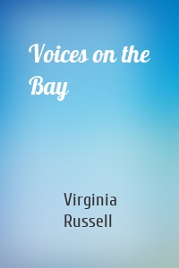 Voices on the Bay