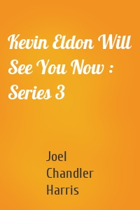 Kevin Eldon Will See You Now : Series 3