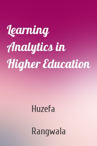 Learning Analytics in Higher Education