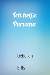 Ich heiße Parvana