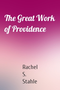 The Great Work of Providence