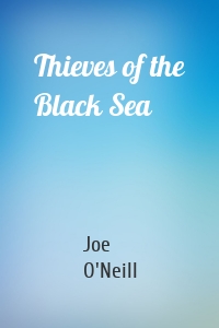 Thieves of the Black Sea