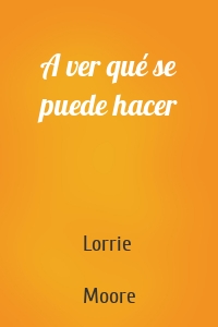 A ver qué se puede hacer