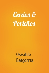 Cerdos & Porteños