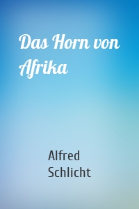 Das Horn von Afrika