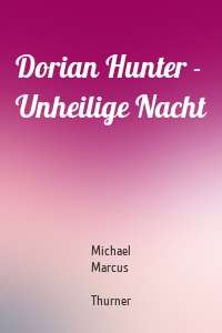 Dorian Hunter - Unheilige Nacht