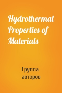 Hydrothermal Properties of Materials