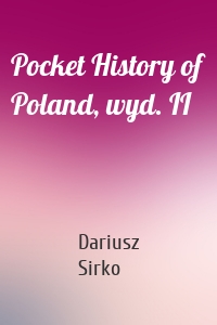 Pocket History of Poland, wyd. II