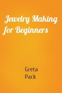 Jewelry Making for Beginners