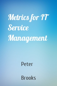 Metrics for IT Service Management