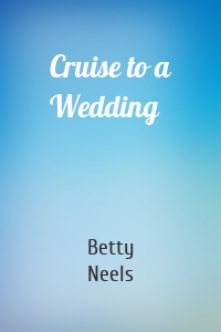 Cruise to a Wedding