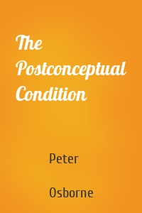 The Postconceptual Condition