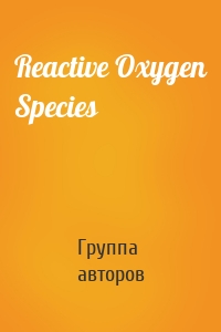 Reactive Oxygen Species