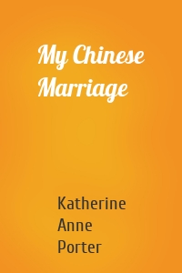 My Chinese Marriage