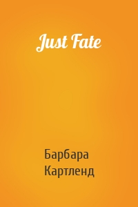 Just Fate
