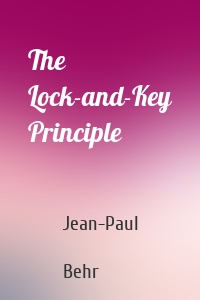 The Lock-and-Key Principle