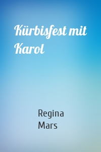 Kürbisfest mit Karol