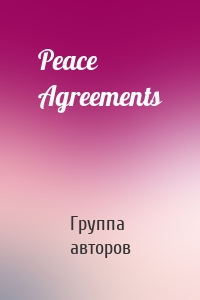 Peace Agreements