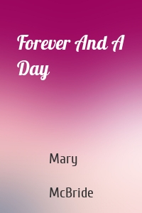 Forever And A Day