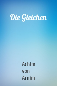 Die Gleichen