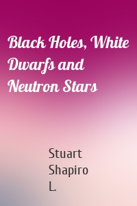 Black Holes, White Dwarfs and Neutron Stars