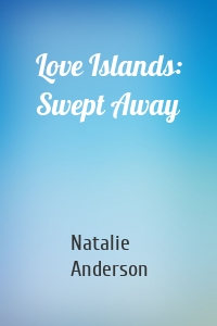 Love Islands: Swept Away