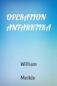 OPERATION ANTARKTIKA