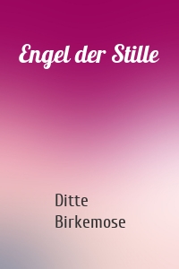Engel der Stille