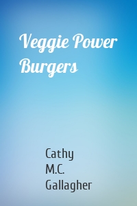 Veggie Power Burgers