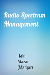 Radio Spectrum Management