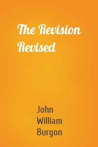 The Revision Revised